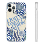 Don't Overthink It Case Phone Case