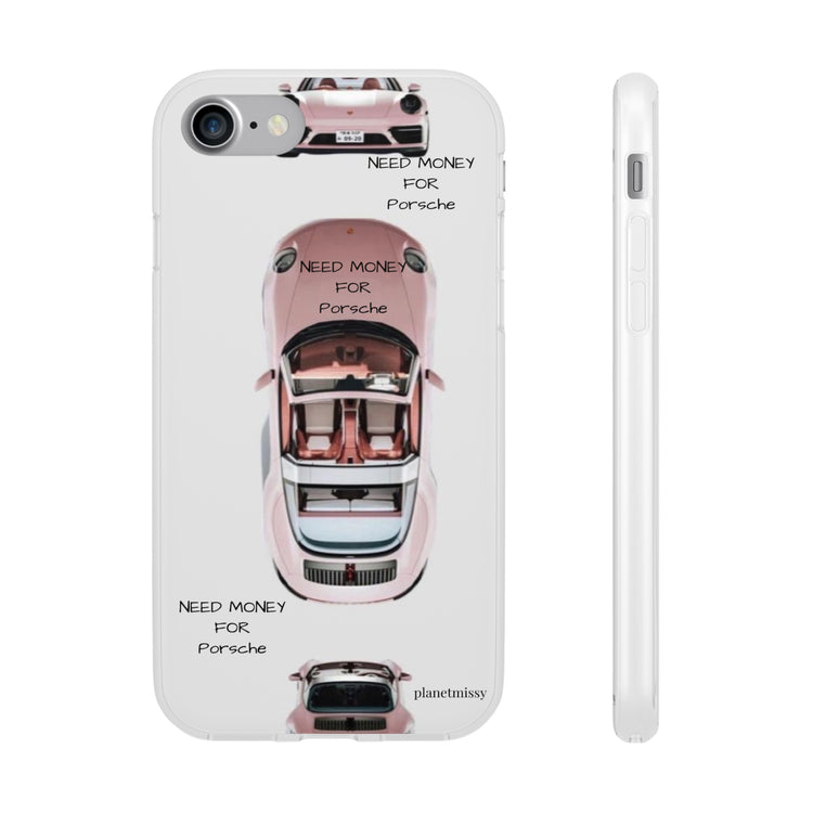 Need Money For Porsche Phone Case