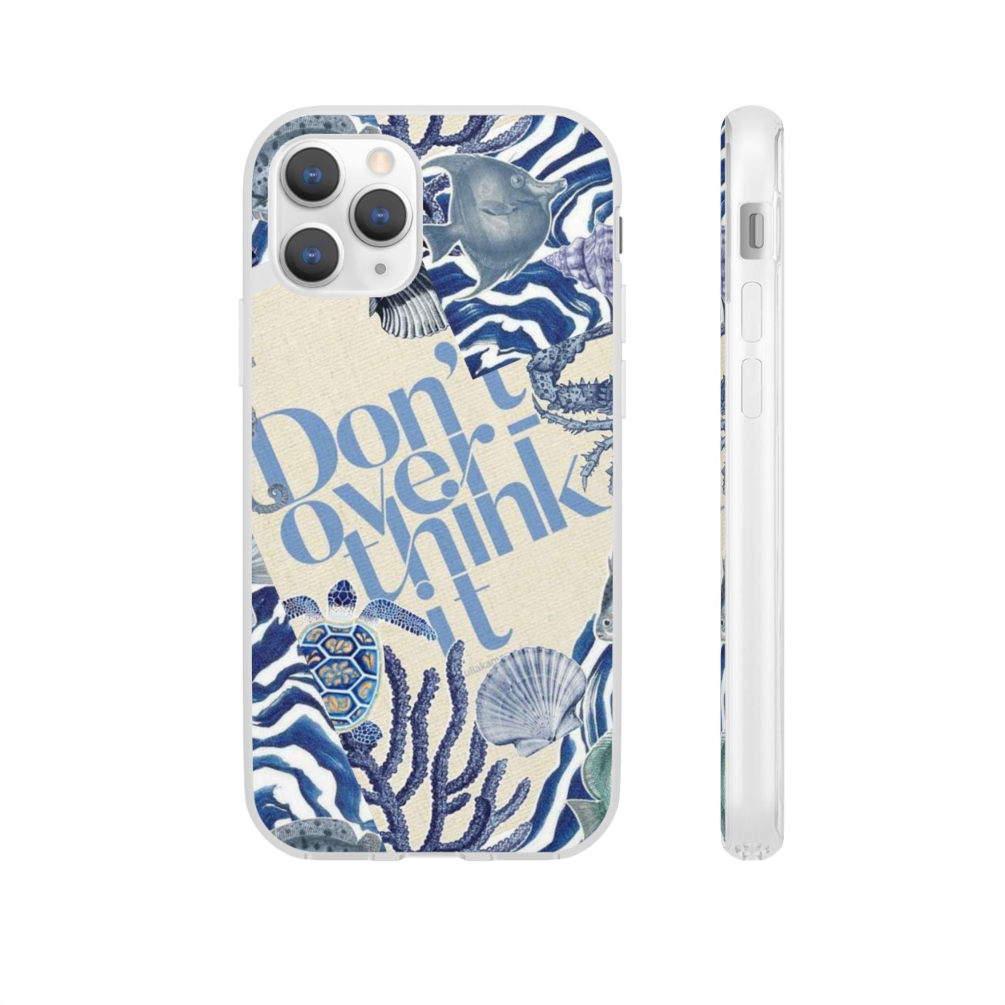Don't Overthink It Case Phone Case