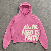 All we need is faith hoodie - Pink PRE-ORDER