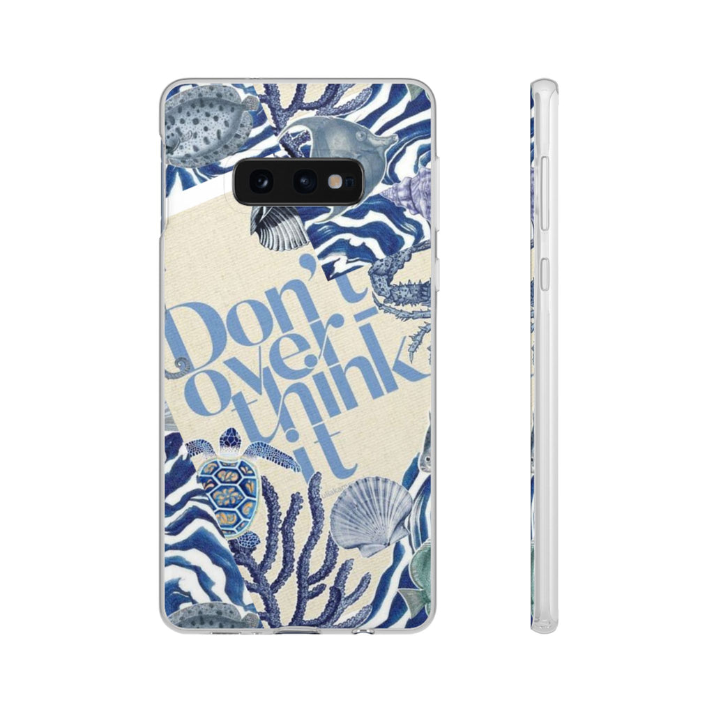 Don't Overthink It Case Phone Case