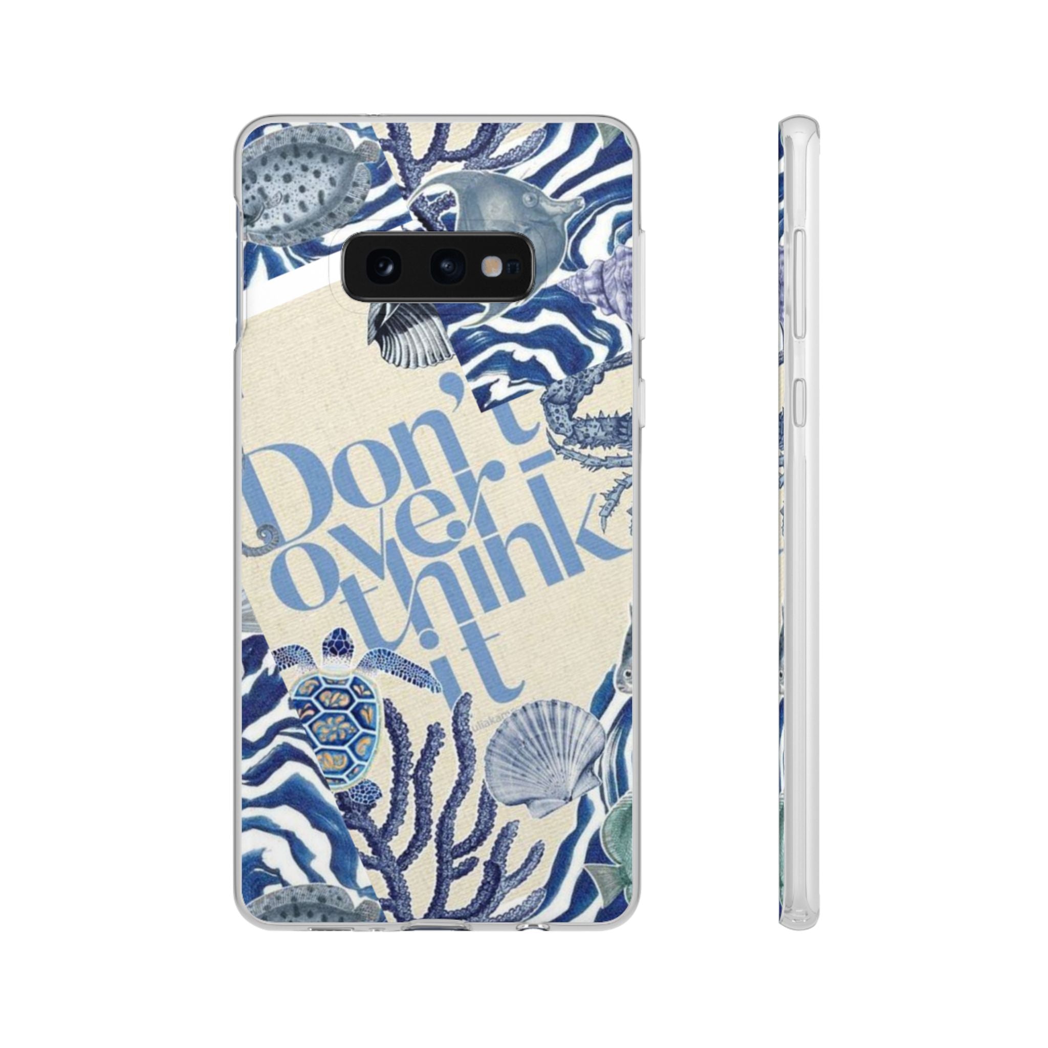 Don't Overthink It Case Phone Case