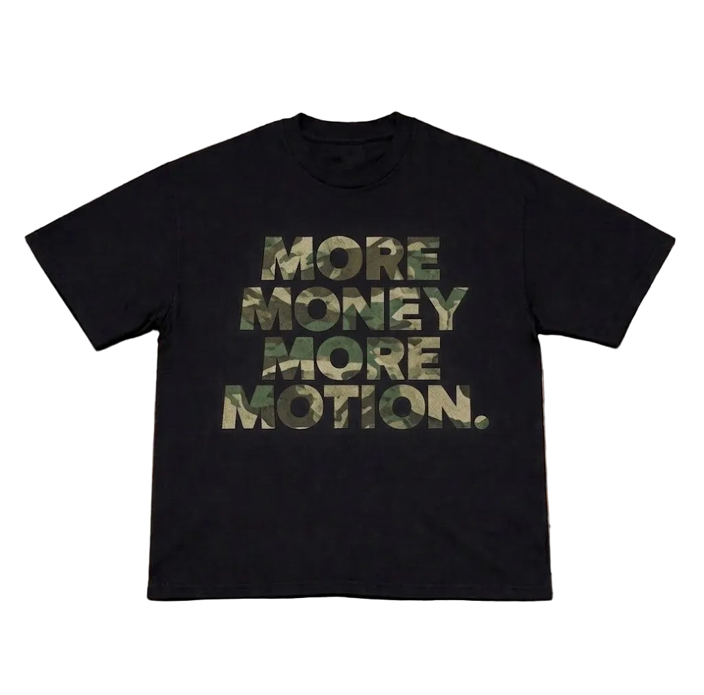 Camo More Money More Motion Tee