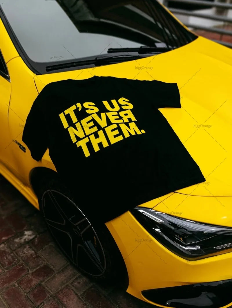 ITS US NEVER THEM TEE
