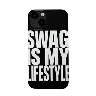 Swag is My Lifestyle Phone Case