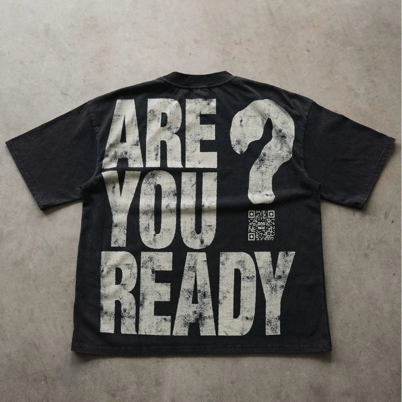 Are You Ready? Statement Tee