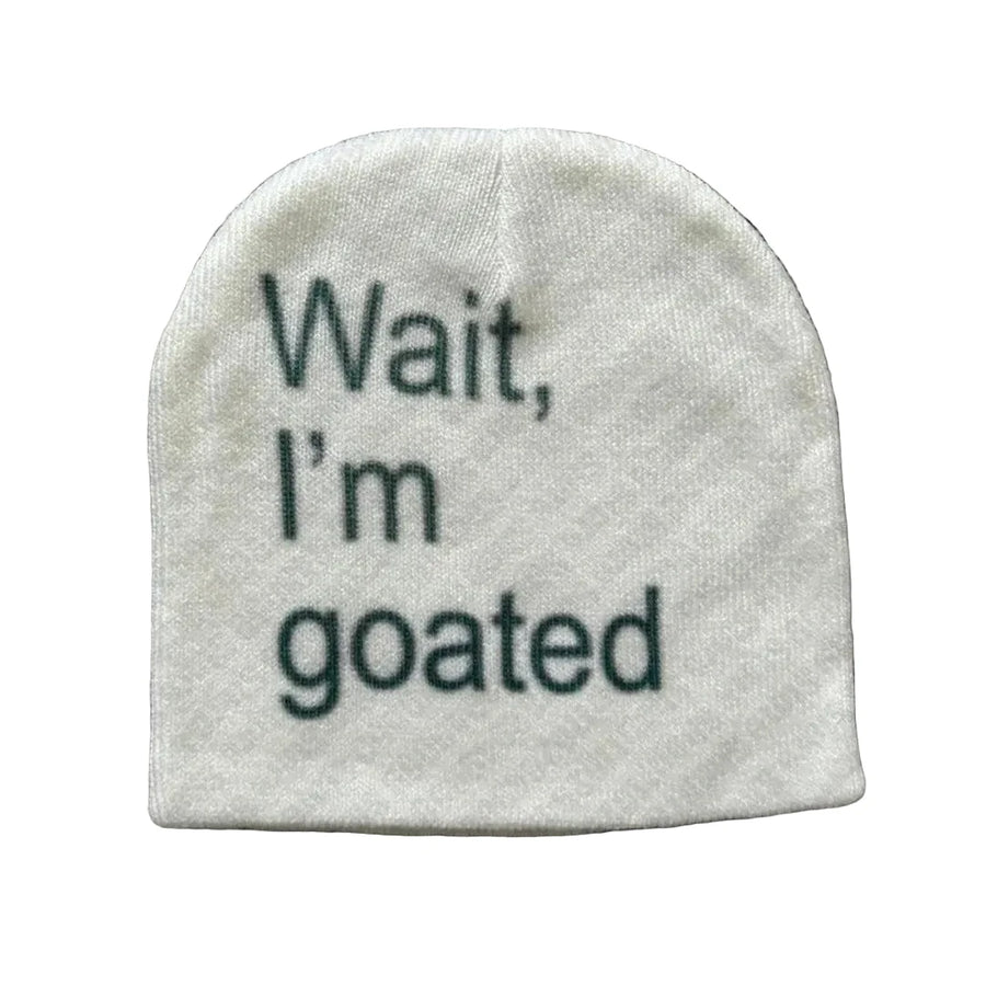 Wait, I'm goated beanie - White and Black